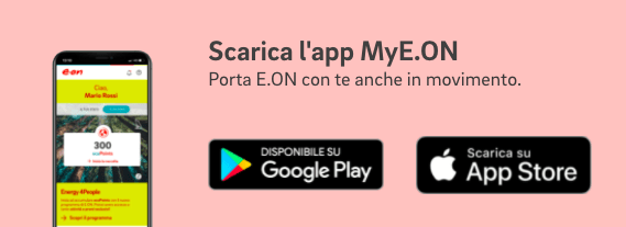 La MyEon app è disponibile sia per iOS che Android, scaricala adesso! (eon-energia.com 10-12-21) La MyEon app è disponibile sia per iOS che Android, scaricala adesso! (eon-energia.com 10-12-21)
