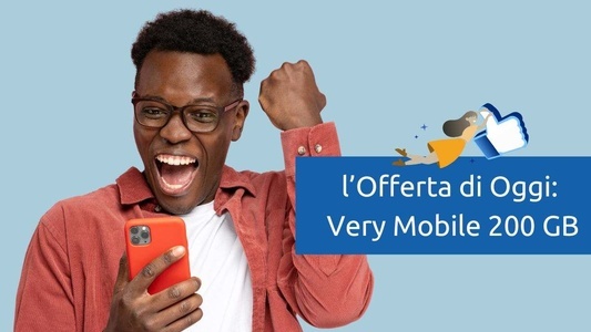 Offerta Mobile Oggi 13 Febbraio 2024: Very Mobile 200 GB