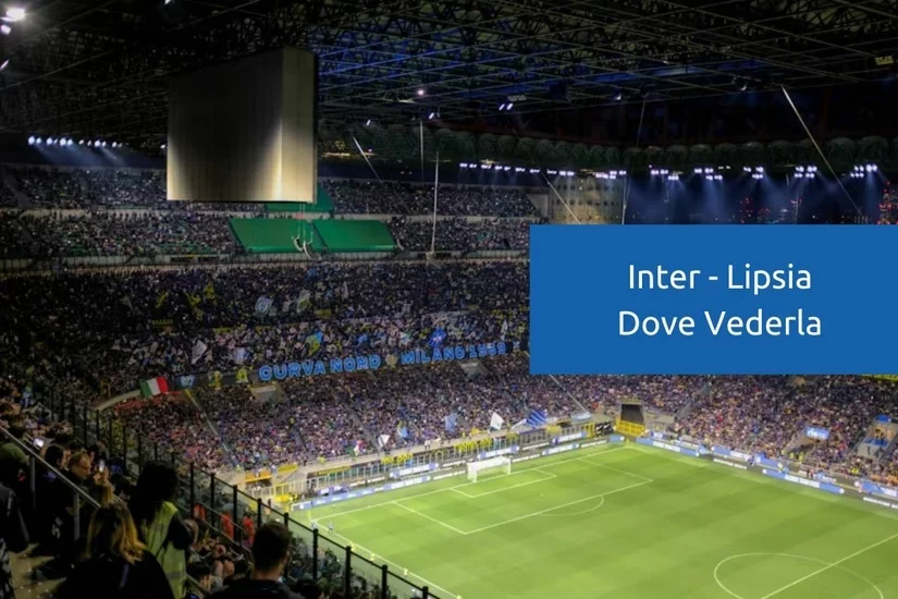 inter-lipsia-dove-vederla